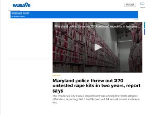 Maryland police threw out 270 untested rape kits in two years, report says
